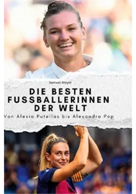 Produktbild von Die besten Fussballerinnen der Welt
