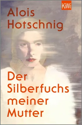 Produktbild von Der Silberfuchs meiner Mutter