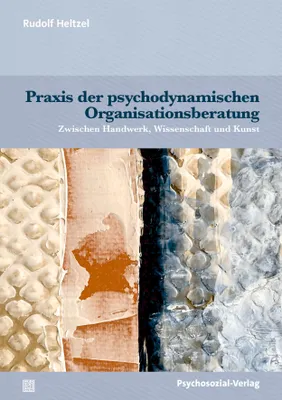 Produktbild von Praxis der psychodynamischen Organisationsberatung