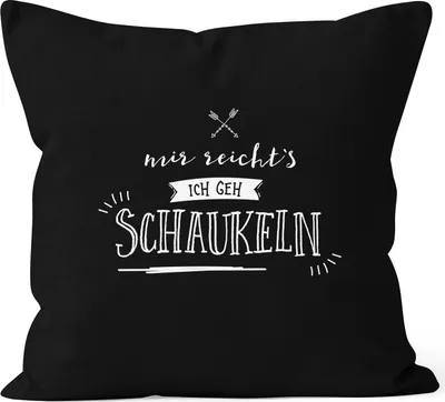 Produktbild von Kissenbezug Mir reichts ich geh schaukeln Sprüche Spruch Kissenhülle Dekokissen 40x40 Baumwolle MoonWorks® schwarz unisize