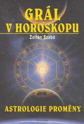 Obrázek produktu pro Grál v horoskopu (Szabó Zoltán)