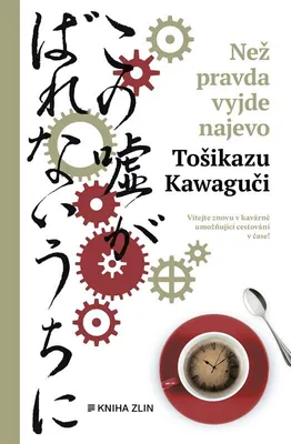 Obrázek produktu pro Než pravda vyjde najevo | Tošikazu Kawaguči