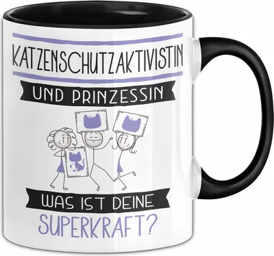 Produktbild von Katzenschutzaktivistin Und Prinzessin Tasse Geschenk Für Eine Katzenschutzaktivistin Geburtstag Was Ist Deine Superkraft (Schwarz)