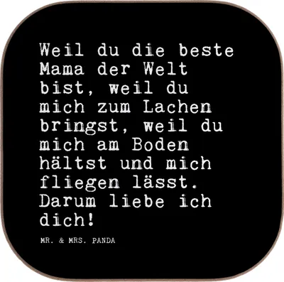 Produktbild von Mr. & Mrs. Panda Untersetzer für Gläser Weil du die beste... - Schwarz - Geschenk, Muttertag, Coaster, Tischuntersetzer, Liebe, Mama, Tassenuntersetzer, Sprüche, Glas