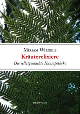 Obrázek produktu pro Kräuterelixiere - Die selbstgemachte Hausapotheke