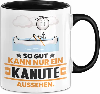 Produktbild von Kanute Geschenk Tasse So Gut Kann Nur Ein Kanute Aussehen Geschenkidee Kaffee-Becher (Schwarz)