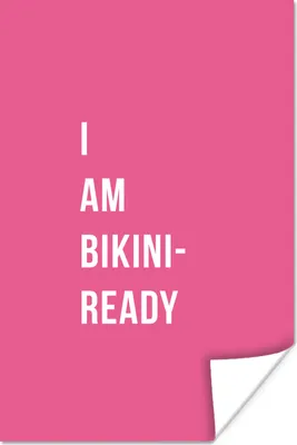 Produktbild von MuchoWow® Poster Pink - Zitat - Ich bin bereit für den Bikini 120x180 cm - Kunstposter