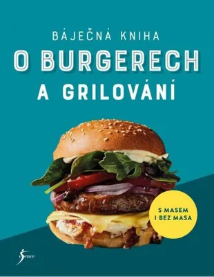 Immagine prodotto di Báječná kniha o burgerech a grilování