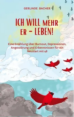 Produktbild von ICH WILL mehr er-LEBEN! Ein Erfahrungsbericht.