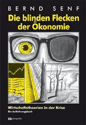 Immagine prodotto di Die blinden Flecken der Ökonomie
