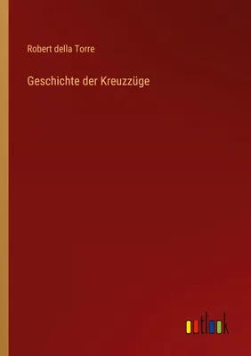 Produktbild von Geschichte der Kreuzzüge