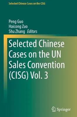 Produktbild von Selected Chinese Cases on the UN Sales Convention (CISG) Vol. 3