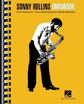 Produktbild von Sonny Rollins Omnibook for B-Flat Instruments Jazz Transcription Songbook with 50 Classic Solos Essential Sheet Music Collection for Saxophonists and Jazz Musicians