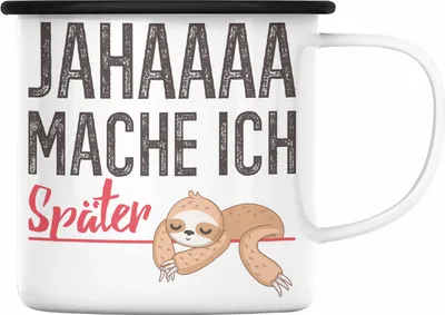 Produktbild von Trendation - Faultier Emaille Tasse Jahaaa Mache Ich Später Lustige Emaille Emaille Tasse mit Spruch Geburtstag Kinder Frauen Männer Kollegin (Schwarz)