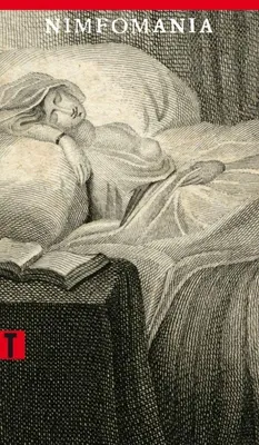 Image de ISBN Nimfomania czyli Traktat o szale macicznym, Polski, Broszurowa okładka, 202 stron(y)