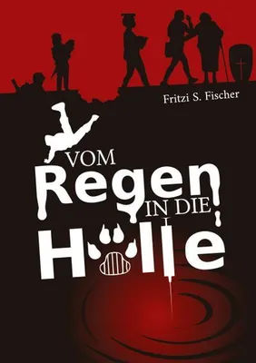 Produktbild von Vom Regen in die Hölle Roman
