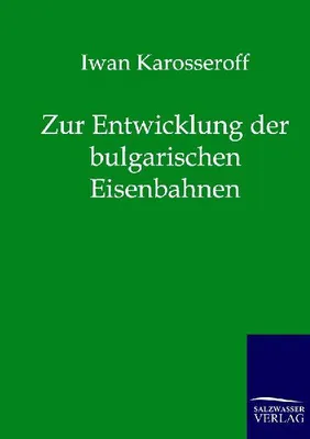 Produktbild von Zur Entwicklung der bulgarischen Eisenbahnen