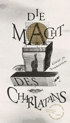 Produktbild von Die Macht des Charlatans