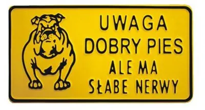 Produktbild von Tafel 15*29CM ACHTUNG GUTER HUND, ABER NERVENSCHWACHE - TAB D P13