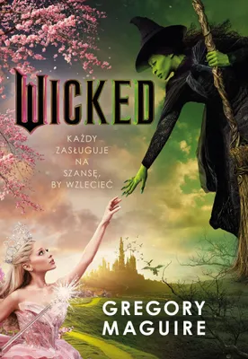 Image de Wicked. Życie i czasy Złej Czarownicy z Zachodu