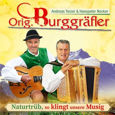 Produktbild von Naturtrüb,so klingt unsere Musig-40 Jahre