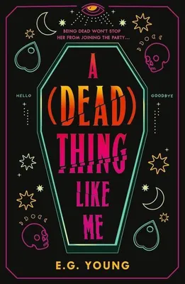 Zdjęcie produktu dla A (Dead) Thing Like Me