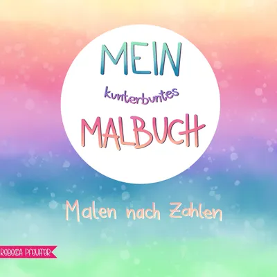 Produktbild von Mein kunterbuntes Malbuch, Deutsch, 24 Seiten