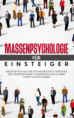 Produktbild von Massenpsychologie für Einsteiger