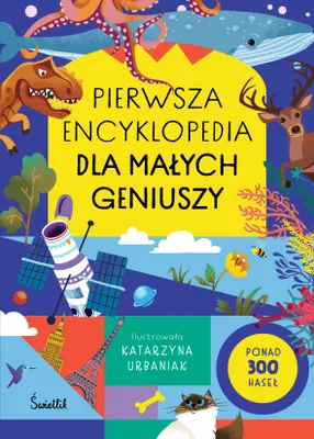 Zdjęcie produktu dla Pierwsza encyklopedia dla małych geniuszy - opracowanie zbiorowe