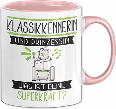 Produktbild von Klassikkennerin Und Prinzessin Tasse Geschenk Für Eine Klassikkennerin Geburtstag Was Ist Deine Superkraft (Rosa)