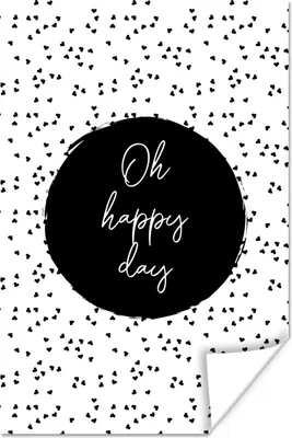 Produktbild von MuchoWow® Poster Zitate - Text - Oh happy day - Glück 120x180 cm - Kunstposter