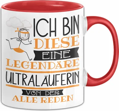 Produktbild von Ultraläuferin Tasse Geschenk Ich Bin Diese Eine Legendäre Ultraläuferin Von Der Alle Reden Geschenkidee Geburtstag Weihnachten (Rot)