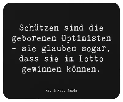 Produktbild von Mr. & Mrs. Panda Mauspad Spruch Schütze Optimist - Schwarz - Geschenk, Tierkreiszeichen, computer mousepad, laptop, Optimismus, Horoskop, Geschenke Sternzeichen