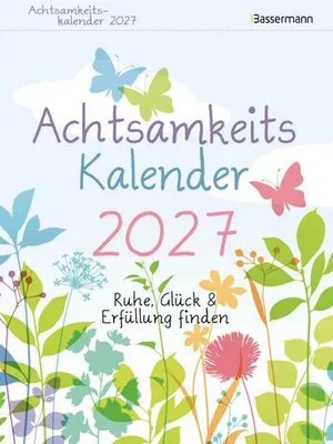Produktbild von Bassermann Achtsamkeitskalender 2027 Monatskalender für seelische Ausgeglichenheit