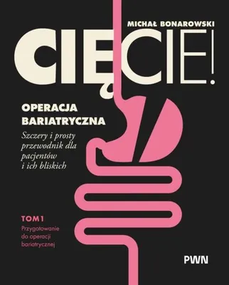 Image de Cięcie! Operacja bariatryczna T.1 - Michał Bonarowski