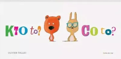 Immagine prodotto di Kto to? Co to?