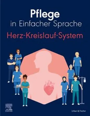 Produktbild von Pflege in Einfacher Sprache: Herz-Kreislauf-System