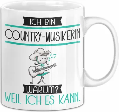 Produktbild von Country-Musikerin Tasse Geschenk Ich Bin Country-Musikerin Warum Weil Ich Es Kann Geschenkidee Geburtstag (Weiß)