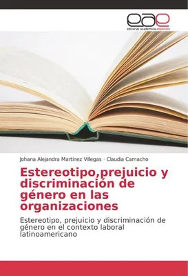 Produktbild von Estereotipo,prejuicio y discriminación de género en las organizaciones