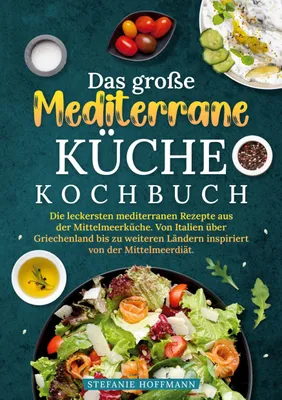 Produktbild von Das große Mediterrane Küche Kochbuch