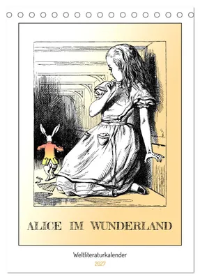 Produktbild von Alice im Wunderland - Weltliteraturkalender (Tischkalender 2027 DIN A5 hoch), CALVENDO Monatskalender