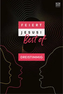 Produktbild von Feiert Jesus! Best of - dreistimmig