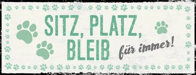 Produktbild von vianmo Blechschild 10x27 cm Sitz, Platz, Bleib