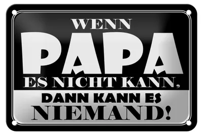 Produktbild von Blechschild Spruch 18x12cm Wenn Papa es nicht kann