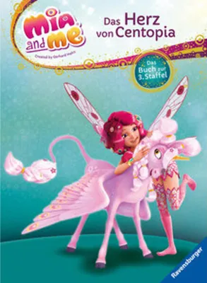 Image de Mia and me: Das Herz von Centopia