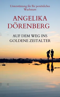 Produktbild von Auf dem Weg ins Goldene Zeitalter