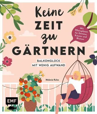 Obrázok produktu pre Keine Zeit zu gärtnern - Balkonglück mit wenig Aufwand