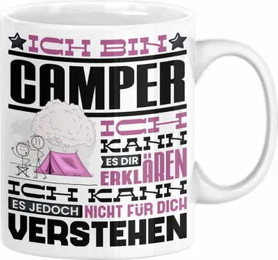 Produktbild von Camper Geschenk Kaffee-Tasse Geschenkidee für Camper Ich Bin Camper Ich Kann Es Dir Erklären Jedoch Nicht Für Dich Verstehen Spruch Lustig (Weiß)
