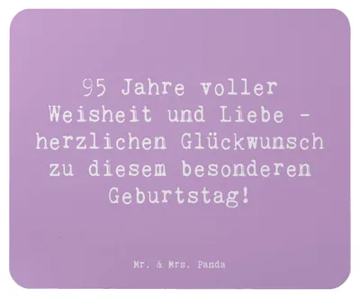 Produktbild von Mr. & Mrs. Panda Mauspad Spruch 95. Geburtstag Weisheit Liebe - Lavendeltraum - Geschenk, liebevolle Geschenke, computer mousepad, Geburtstagskind, Lebensabschnitt, Feier