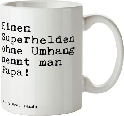Produktbild von Mr. & Mrs. Panda Kaffeebecher Einen Superhelden ohne Umhang... - Weiß - Geschenk, Spruch Sprüche Weisheiten Zitate Lustig Weisheit Worte, Becher, Teetasse, Mann, Pott